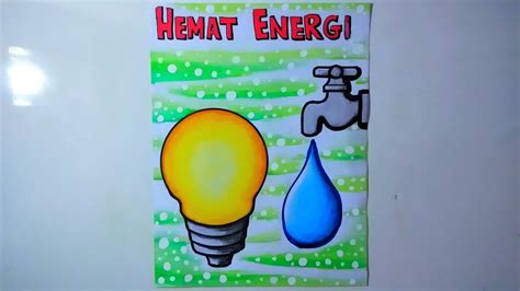 Untuk kali ini, pihak redaksi akan ketengahkan tentang mengenai poster hemat energi ini. Gambar Tema Hemat Energi / Cara Menggambar Membuat Poster ...
