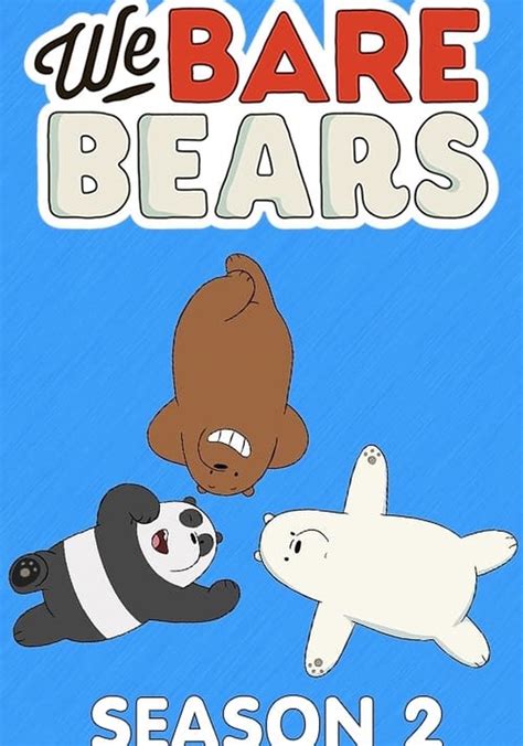 We Bare Bears Season 2 Watch Episodes Streaming Online