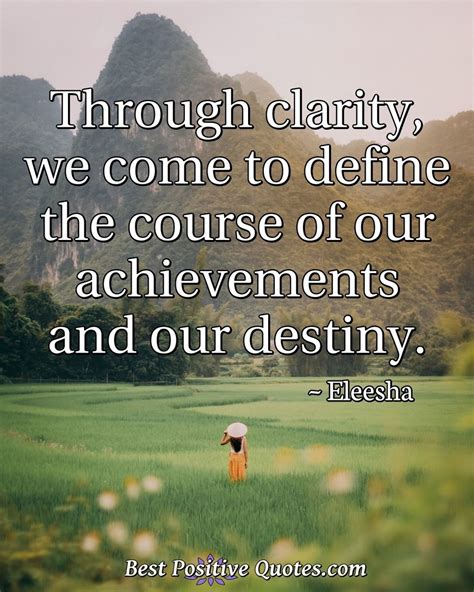 Clarity Breeds Mastery And The Goals You Set Drive The Actions Youll