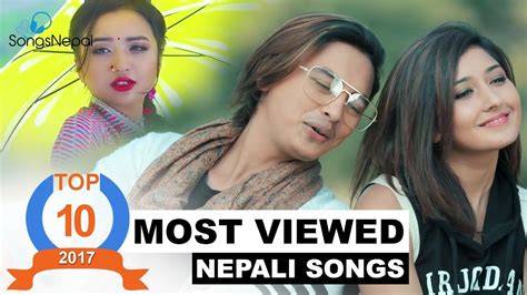 Most Viewed Nepali Music Video Popular Hit Nepali Music Video Collection 2018 Youtube