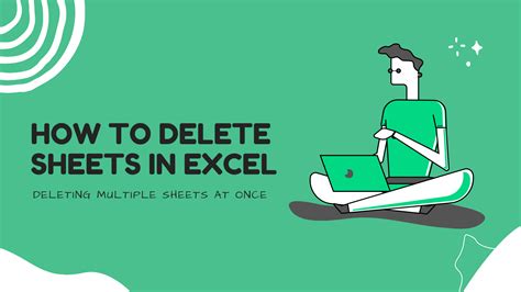 How To Delete Sheets In Excel Deleting Multiple Sheets At Once