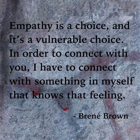 Brene Brown Empathy Quotes Brene Brown Quotes Brene Brown