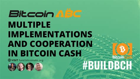 Www.thebitcoinsters.info you are going to learn; Multiple Implementations and Cooperation in Bitcoin Cash