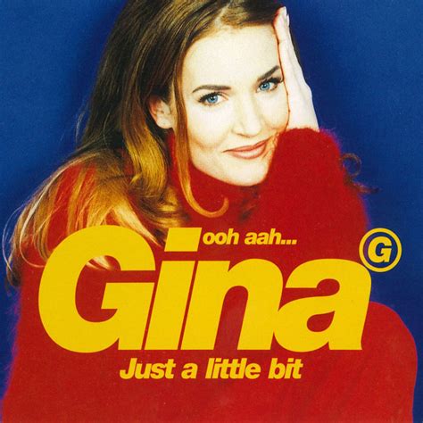 Ooh Aah Just A Little Bit Single By Gina G Spotify