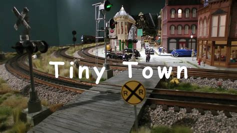 Tiny Town O Gauge Model Train Layout Youtube