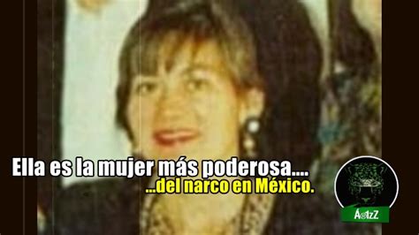 Ella Es La Mujer Más Poderosa Del Narco En México Le Dicen La Narcomami
