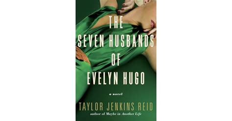 The Seven Husbands Of Evelyn Hugo By Taylor Jenkins Reid Best Books