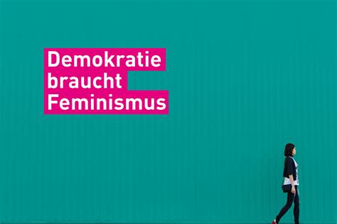 Although largely originating in the west, feminism is manifested worldwide and is represented by various institutions committed to. Demokratie braucht Feminismus! | Gunda-Werner-Institut