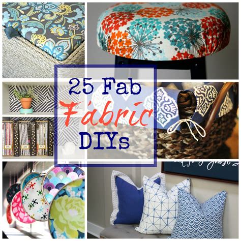 25 Fabulous Fabric DIY Projects to Try - The Happy Housie