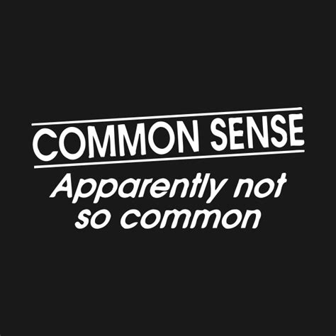 Common Sense Not So Common - Common Sense Not So Common ...