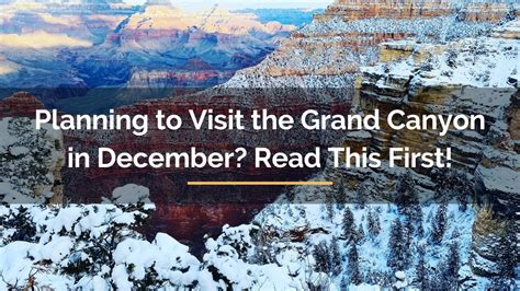 Planning To Visit Grand Canyon In December Read This First