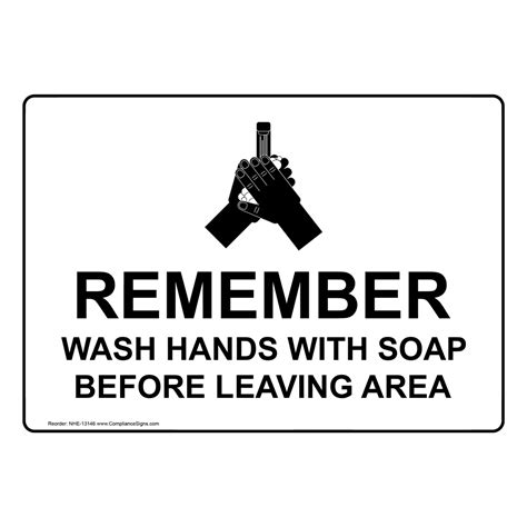 Handwashing Wash Hands Sign Remember Wash Hands With Soap
