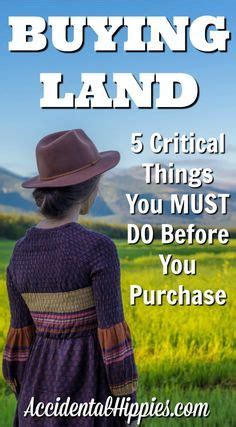 Buying Land Critical Things To Do Before You Purchase How To Buy
