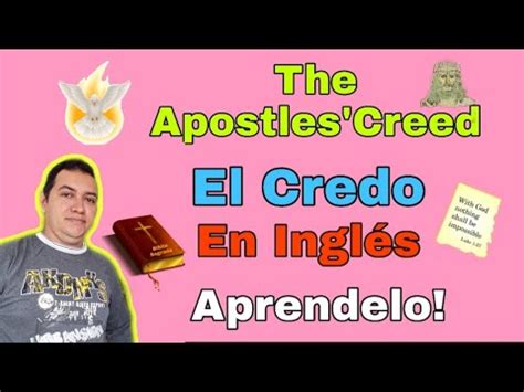 Oraci N El Credo En Ingl S Love For English With Ronald Youtube