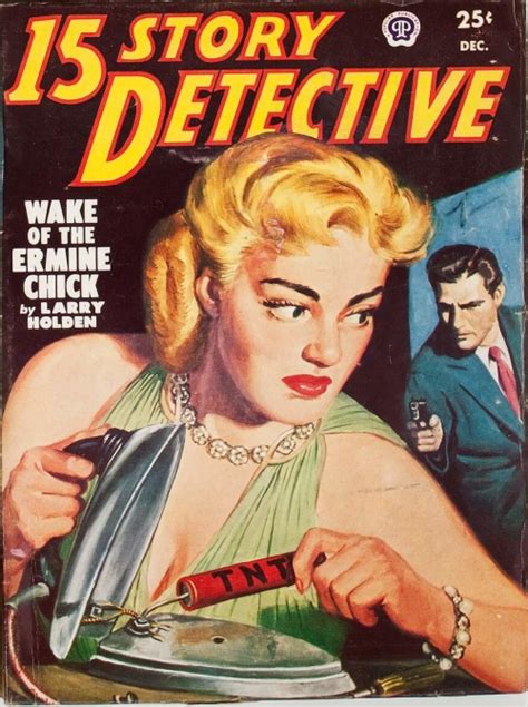 15 Story Detective Dec 1950 By Unknown Pulp Fiction Magazine Pulp Fiction Art Detective