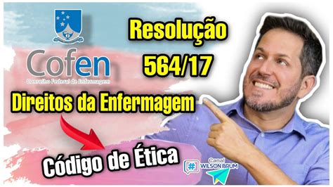 Resolução Cofen Nº 5642017 Capítulo I Direitos Youtube