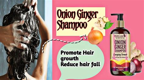 Wishcare Onion Gingre Shampoo Review बालों को करे लम्बाघनामजबूत