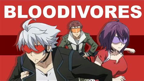 Bloodivores Wiki Anime Amino