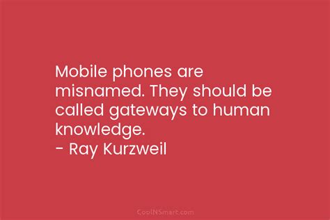 Quote Mobile Phones Are Misnamed They Should Be Coolnsmart