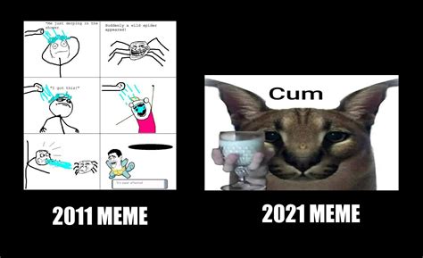2011 Meme Vs 2021 Meme Old Memes Vs Modern Memes Traditional