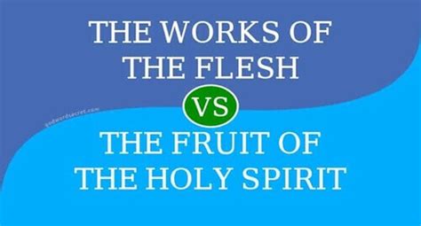 The Works Of The Flesh Vs The Fruit Of The Spirit Made For More Kjv