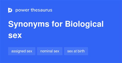 Biological Sex Synonyms 68 Words And Phrases For Biological Sex