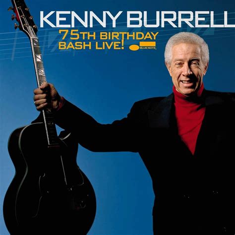 Kenny Burrell 75th Birthday Bash Live Cd Opus3a