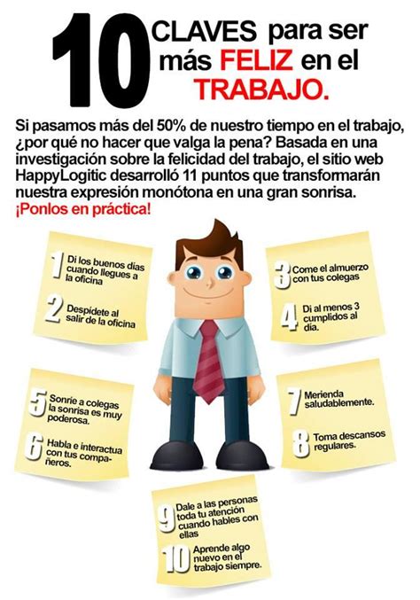 10 Consejos Para Ser Más Feliz En El Trabajo Infografia Infographic
