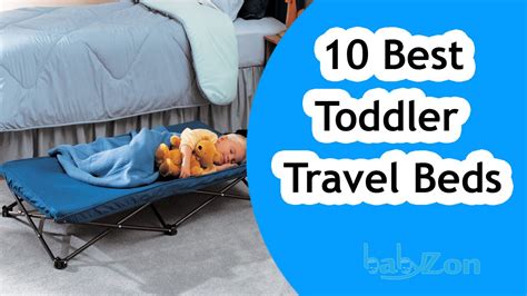 Moreover, the toddler travel beds comes in a fashionable and unique style so that you can select the most suitable depending on your kid's age, needs, and preference. Best Toddler Travel Beds 2016 - Top 10 Toddler Travel Bed ...