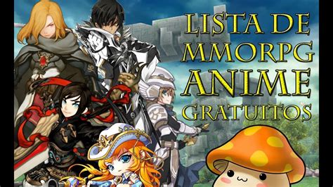 En nuestro sitio podras encontrar las ultimas noticias en español sobre todo tipo de juegos multijugador, juegos mmorpg, shooters multijugador, juegos moba. Lista de MMORPG Anime - YouTube