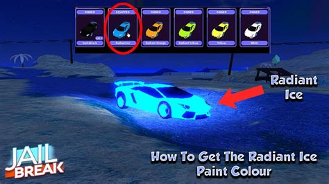 How To Get The Radiant Ice Paint Colour In Jailbreak Roblox Jailbreak