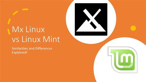 Mx Linux Vs Linux Mint Similarities And Differences Embedded Inventor