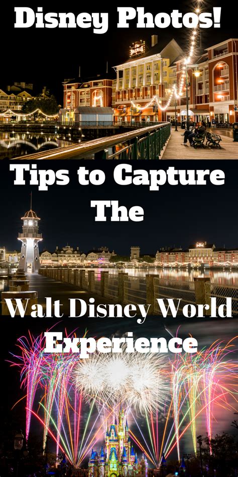 Disney Photos A Few Tips To Capturing The Disney World Experience