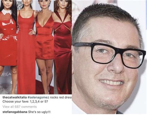 È Proprio Brutta Stefano Gabbana Shock Su Selena Gomez Il Web E