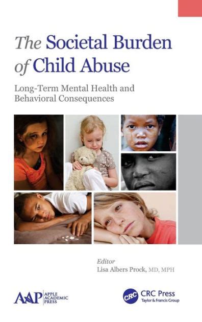 The Societal Burden Of Child Abuse Long Term Mental Health And