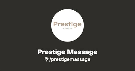 Prestige Massage Twitter Instagram Facebook Tiktok Linktree