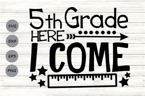 3 Fifth Grade Here I Come Svg Designs And Graphics