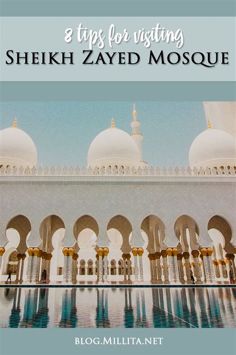 8 Tips For Visiting Sheikh Zayed Mosque Abu Dhabi Sheikh Zayed