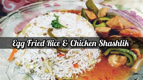 Chicken Shashlik With Egg Fried Rice Kitchen Made Youtube