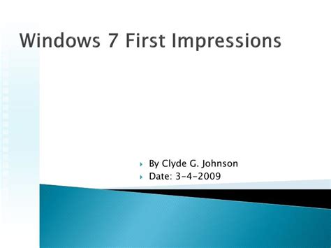 Ppt Windows 7 First Impressions Powerpoint Presentation Free