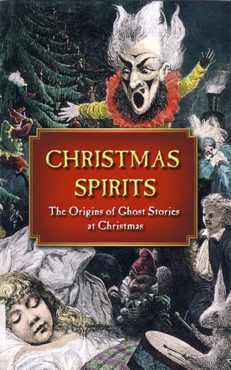Hypnogoria Christmas Spirits The Origins Of Christmas Ghost Stories