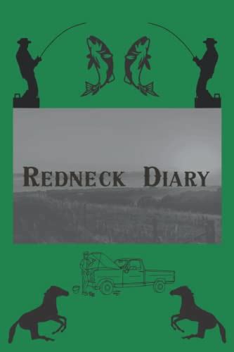 Redneck Diary By M J F Goodreads