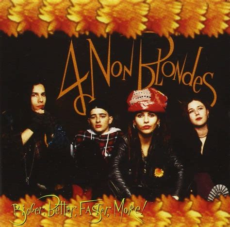 Bigger Better Faster More 4 Non Blondes Amazon Es CDs Y Vinilos