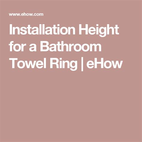 Here you will find the buying guide, different types of towel holders and a few faqs. Installation Height for a Bathroom Towel Ring (With images ...
