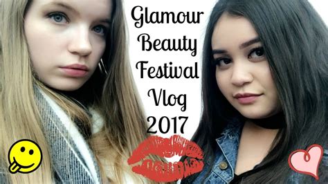 Glamour Beauty Festival Vlog 2017 Youtube