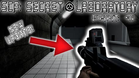 New Weapons Update Scp Secret Laboratory Part 41 Youtube