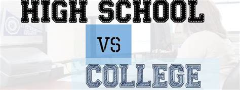 High School Vs College Understanding The Difference College 101 College 101