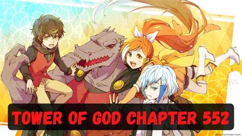 Tower Of God Chapter 552: On Hiatus! Release Details - Anime Manga Manhwa
