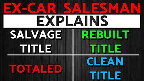Salvage Vs Rebuilt Vs Clean Title What Do Car Titles Mean