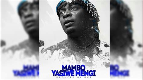Dj Kibinyo Mambo Yasiwe Mengi Beat Singeli Ikmzikicom Youtube